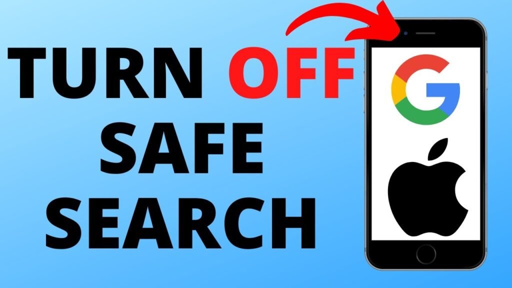 How to Turn Off Safe Search